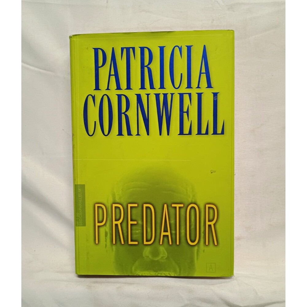 Predator by Patricia Cornwell Hardcover Novel w/ Dust Jacket